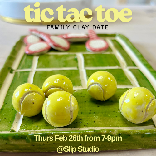 Family Clay Date - Mon Jan 19th