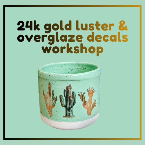 [third firing] Luster Workshop 03.13.26